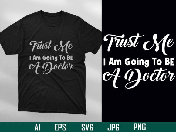 Trust Me, I'm Going to Be a Doctor